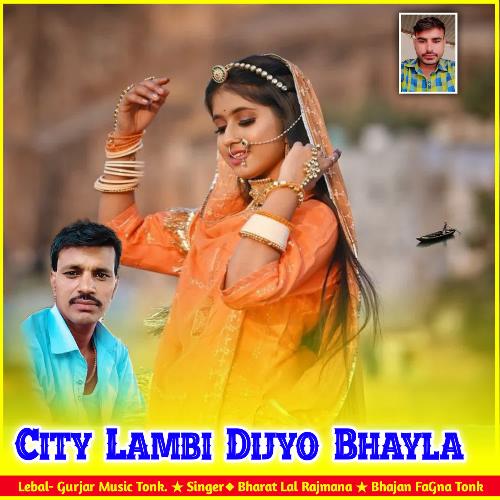 City Lambi Dijyo Bhayla