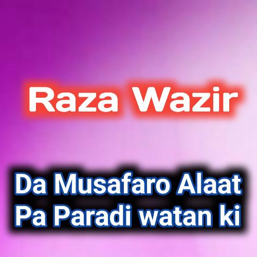 Da Musafaro Alaat Pa Paradi watan ki