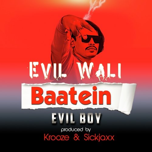 Evil Wali Baatein