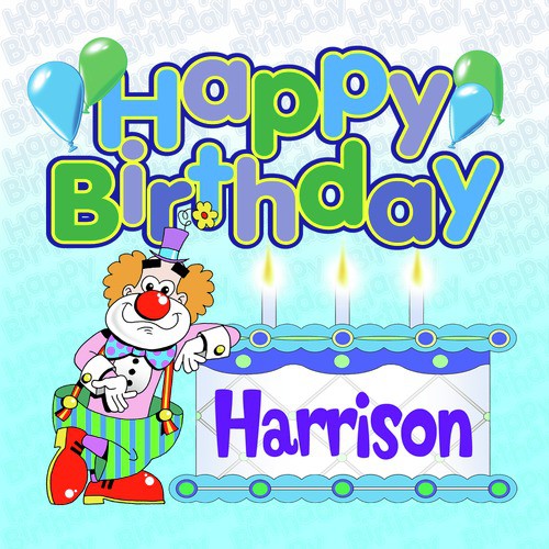 Happy Birthday Harrison