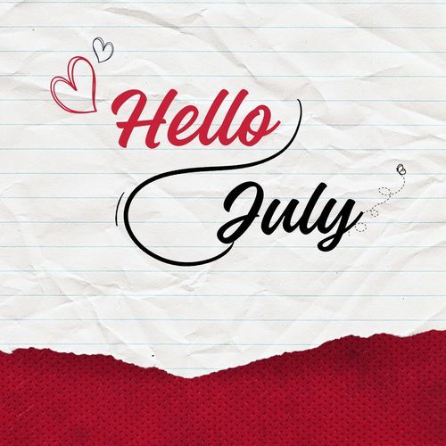 Hello July