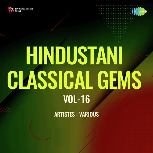 Hindustani Classical Gems Vol-16