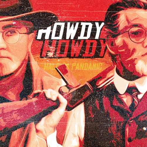 Howdy Howdy (feat. Pandamic)_poster_image