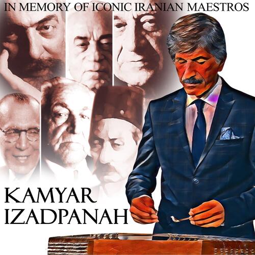 IN MEMORY OF ICONIC IRANIAN MAESTROS