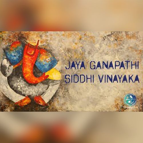 Jaya Ganapathi Siddhi Vinayaka