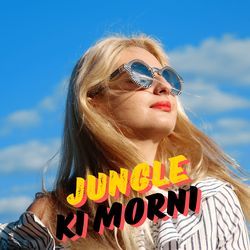 Jungle Ki Morni-MysGWRJFXFg