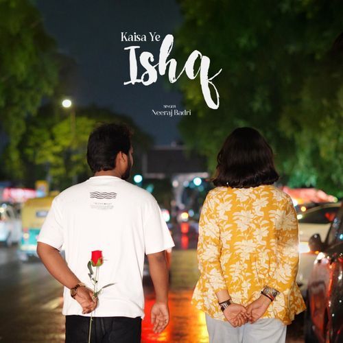 Kaisa Ye Ishq