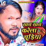Khan Khan Karela Chudiya