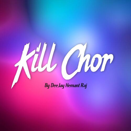 Kill Chor