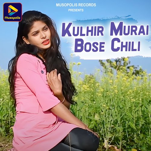 Kulhir Murai Bose Chili