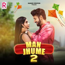Man Jhume 2