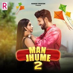 Man Jhume 2 (feat. Rehaan Khan, Jagesh Verma &amp; Anjali Thakur)-IRATYit5cEE