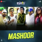Mashoor (From "Fukrey 3")