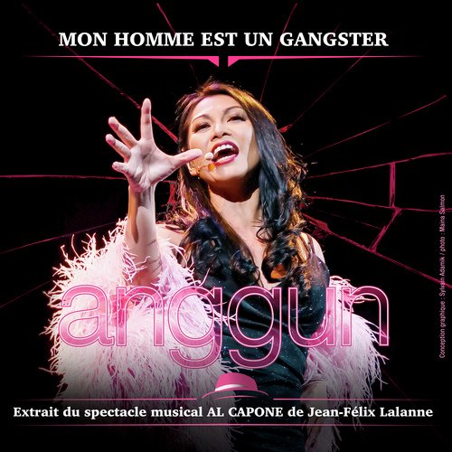 Mon homme est un gangster (Extrait du spectacle musical Al Capone)_poster_image