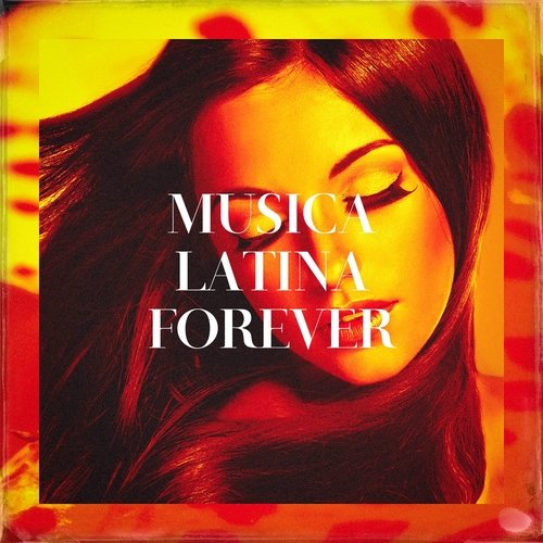 Musica Latina Forever