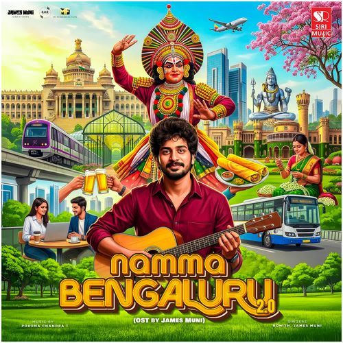 Namma Bengaluru 2.0 (OST by James Muni)