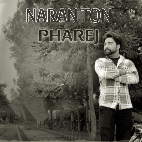 Naran Toh Pharej