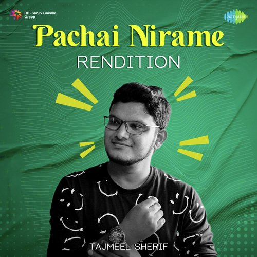 Pachai Nirame - Rendition