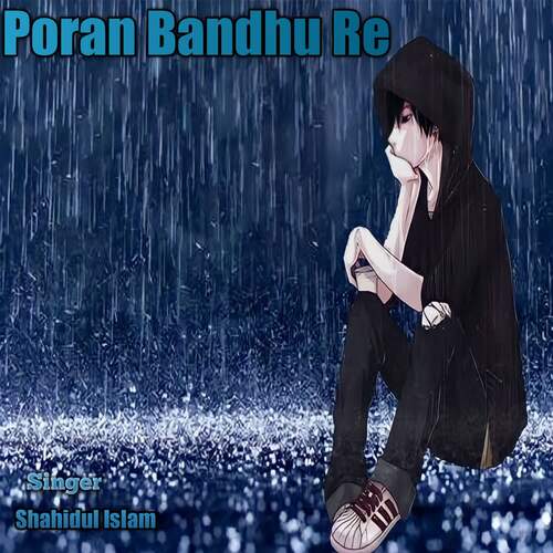 Poran Bandhu Re