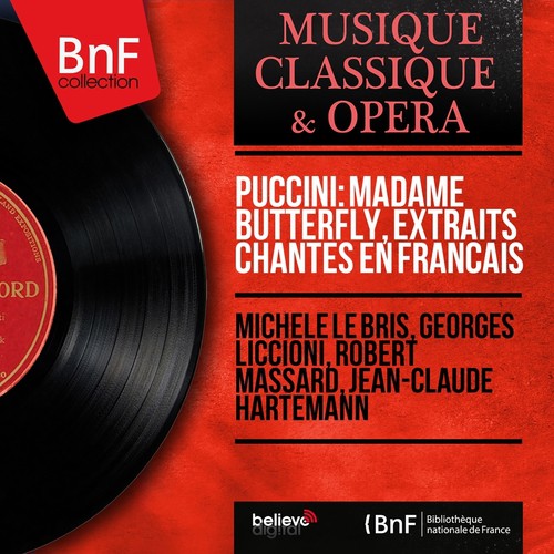 Puccini: Madame Butterfly, extraits chantés en français (Mono Version)_poster_image