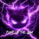 Pump Up The Jam