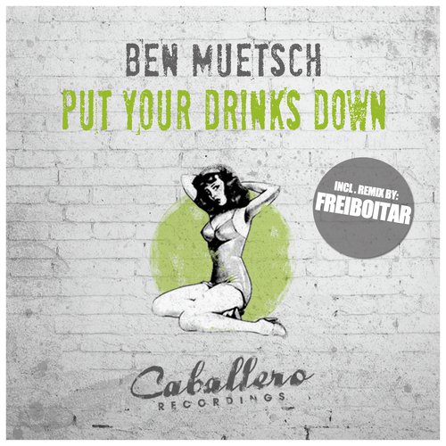 Put Your Drinks Down