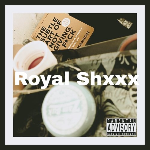 Royal Shxxx