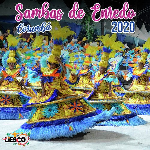 Sambas de Enredo Corumbá 2020