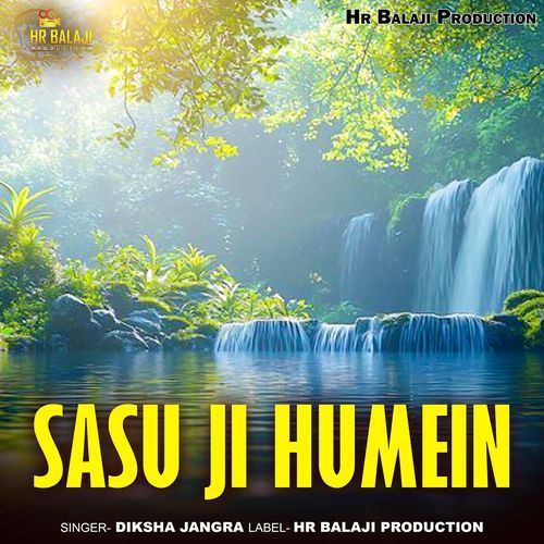 Sasu Ji Humein