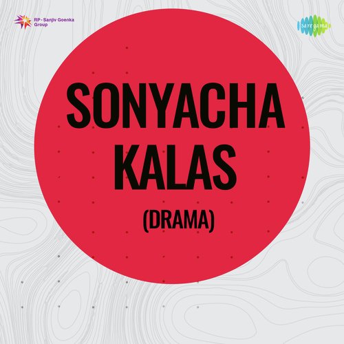 Sonyacha Kalas (Drama)