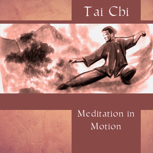 Tai Chi � Meditation in Motion (Relaxing and Peaceful Chinese Instrumental Music, Concentration, Mental Calm and Clarity)
