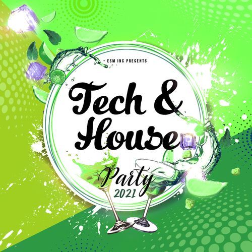 Tech & House Party 2021