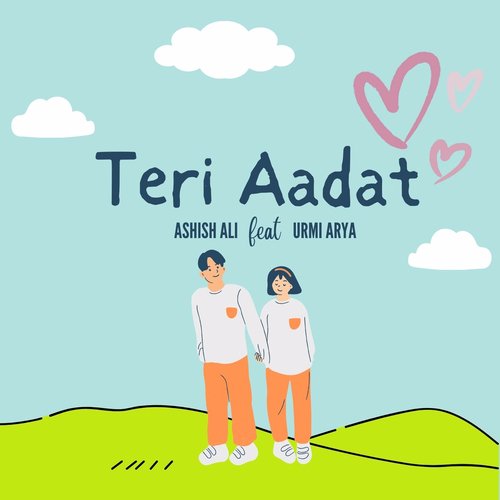 Teri Aadat