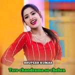 Tero Chandrama So Chehra