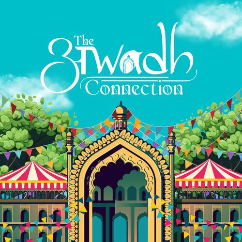 The Awadh Connection