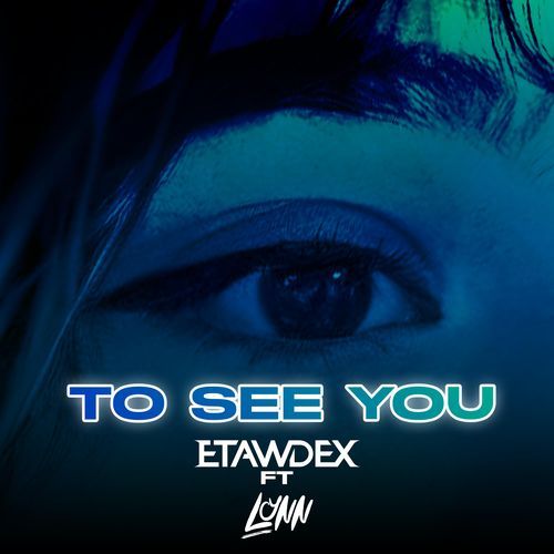 To See You (feat. Lynn)