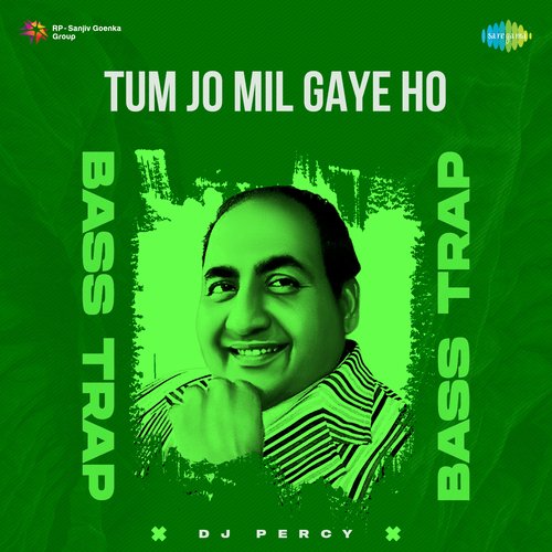 Tum Jo Mil Gaye Ho Bass Trap