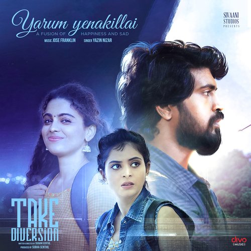 Yaarum Yenakillai (From "Take Diversion")