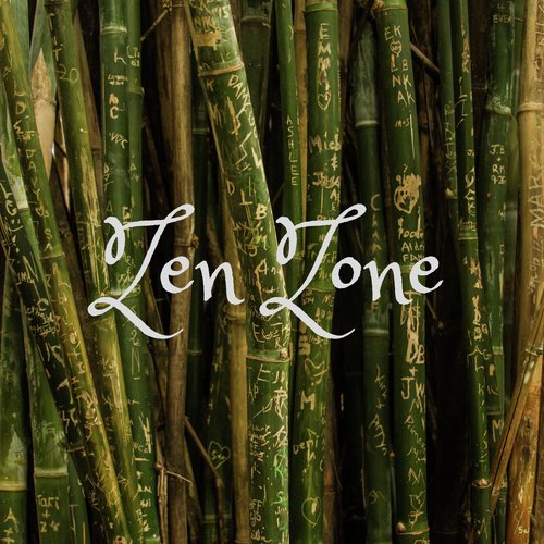 Zen Zone: The Most Soothing New Age Music for Yoga, Meditation, Relaxation & Deep Sleep