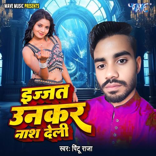 ijjat Unakar Naas Deli