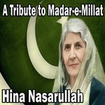 A Tribute to Madar e Millat
