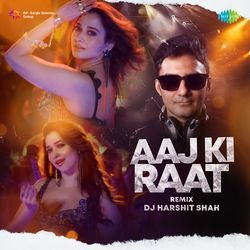 Aaj Ki Raat - Remix-AV8hfBl7Bko