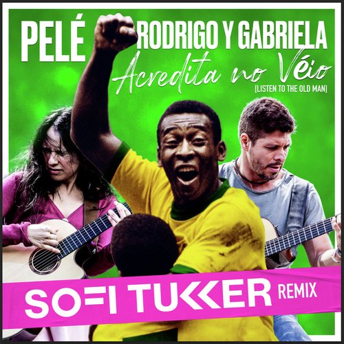 Acredita No Véio (Listen to the Old Man) (Sofi Tukker Remix)_poster_image