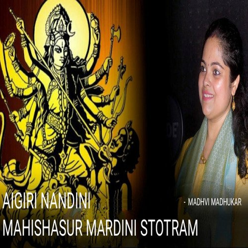 Aigiri Nandini Mahishasur Mardini Stotram