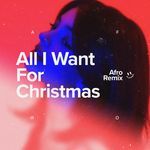 All I Want For Christmas (Afro House)