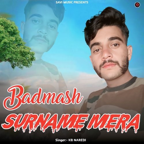 Badmash Surname Mera