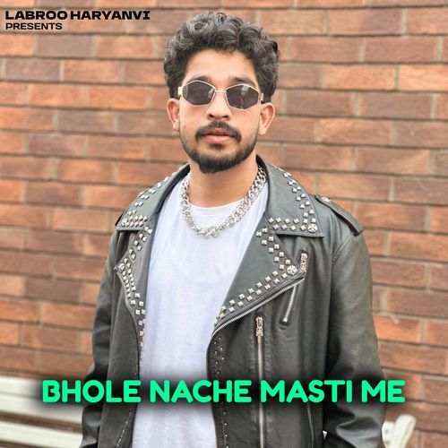 Bhole Nache Masti Me