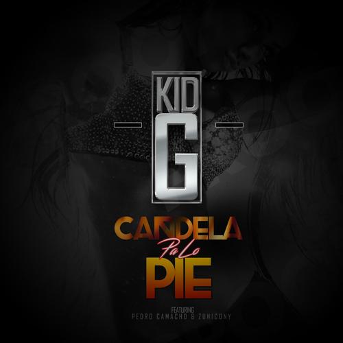 Candela Pa Lo Pie (feat. Pedro Camacho & Zunico Ny) cover art