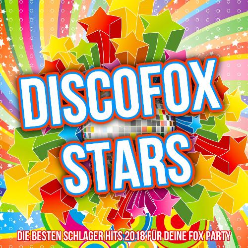 Discofox Stars - Die besten Schlager Hits 2018 für deine Fox Party