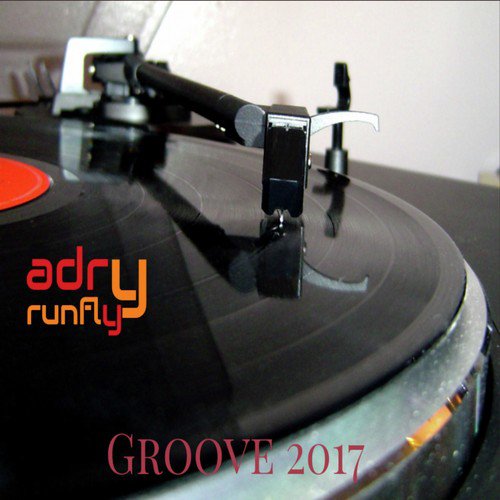 Groove 2017 (Radio Edit) Songs Download - Free Online Songs @ JioSaavn